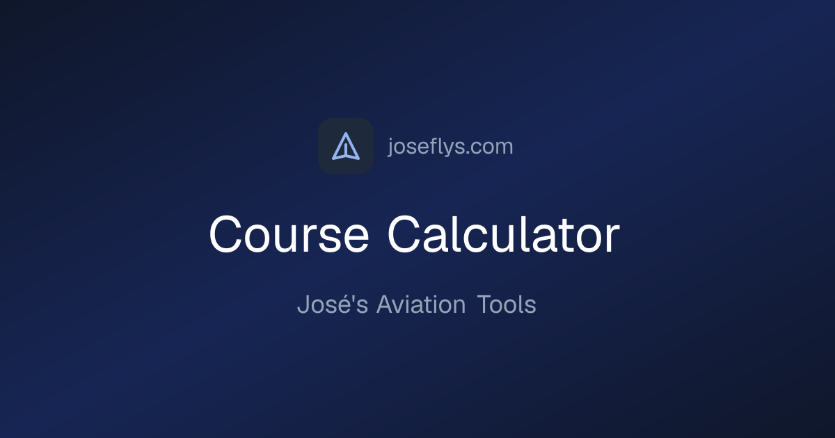 Course Calculator - Compass Course & Ground Speed | José's Aviation ...